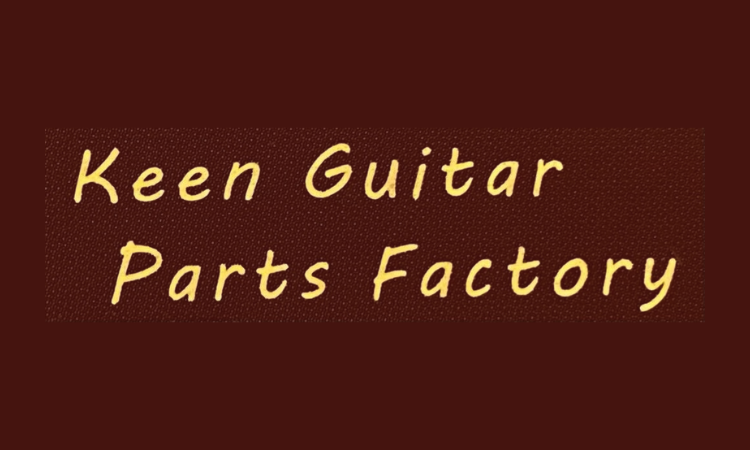 Keen Guitar Parts Factory