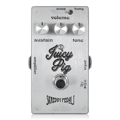 Skreddy Pedals - Juicy Pig | ファズ ギター エフェクター