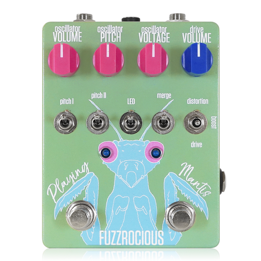 Fuzzrocious Pedals - Playing Mantis | オーバードライブ ディストーション ファズ ギター エフェクター