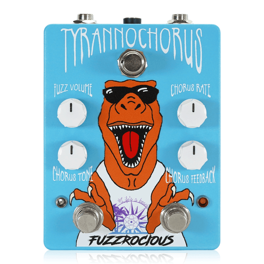 Fuzzrocious Pedals　TYRANNOCHORUS　/ コーラス ファズ ギター エフェクター