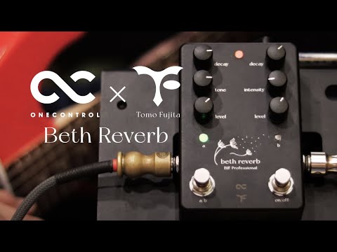 One Control - Beth Reverb | リバーブ ギター エフェクター トモ藤田