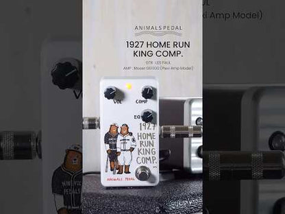 Animals Pedal - 1927 HOME RUN KING COMP. | アニマルズペダル コンプレッサー ギター エフェクター