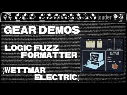 Wettmar Electric - LOGIC FUZZ FORMATTER | ファズ ギター エフェクター