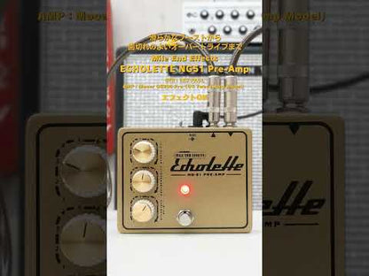 Mile End Effects - ECHOLETTE NG51 Pre-Amp | プリアンプ ブースター オーバードライブ ギター エフェクター