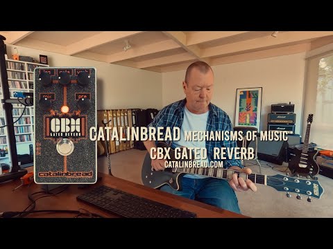 Catalinbread - CBX Gated Reverb | リバーブ ギター エフェクター