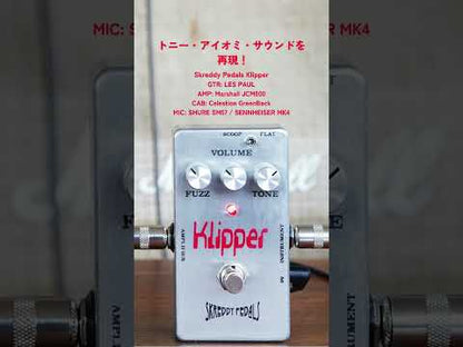 Skreddy Pedals - Klipper | ファズ ギター エフェクター