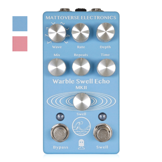 Mattoverse Electronics　Warble Swell Echo MKII　/ ディレイ ギター エフェクター
