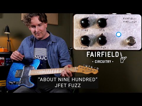 Fairfield Circuitry ～900 / ファズ エフェクター ギター