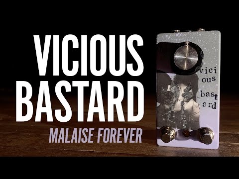 Malaise Forever Vicious Bastard / ファズ ギター エフェクター