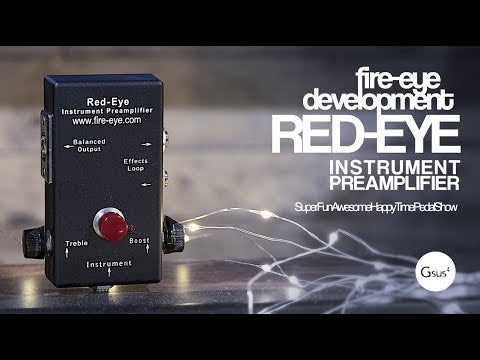 Fire-Eye - Red-Eye Instrument Preamplifier | プリアンプ ギター