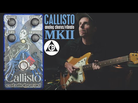 catalinbread / CALLISTO　Chorus Vibrato