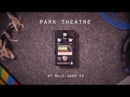 Mojo Hand Fx　Park Theatre/ ディレイ　リバーブ　ギター　エフェクター