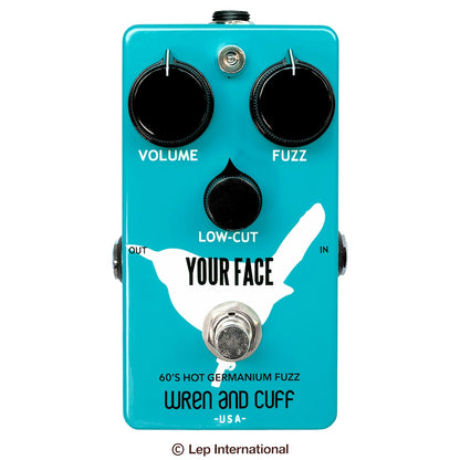 Wren and Cuff　Your Face 60's Hot Germanium Fuzz　/ ファズ ギター エフェクター